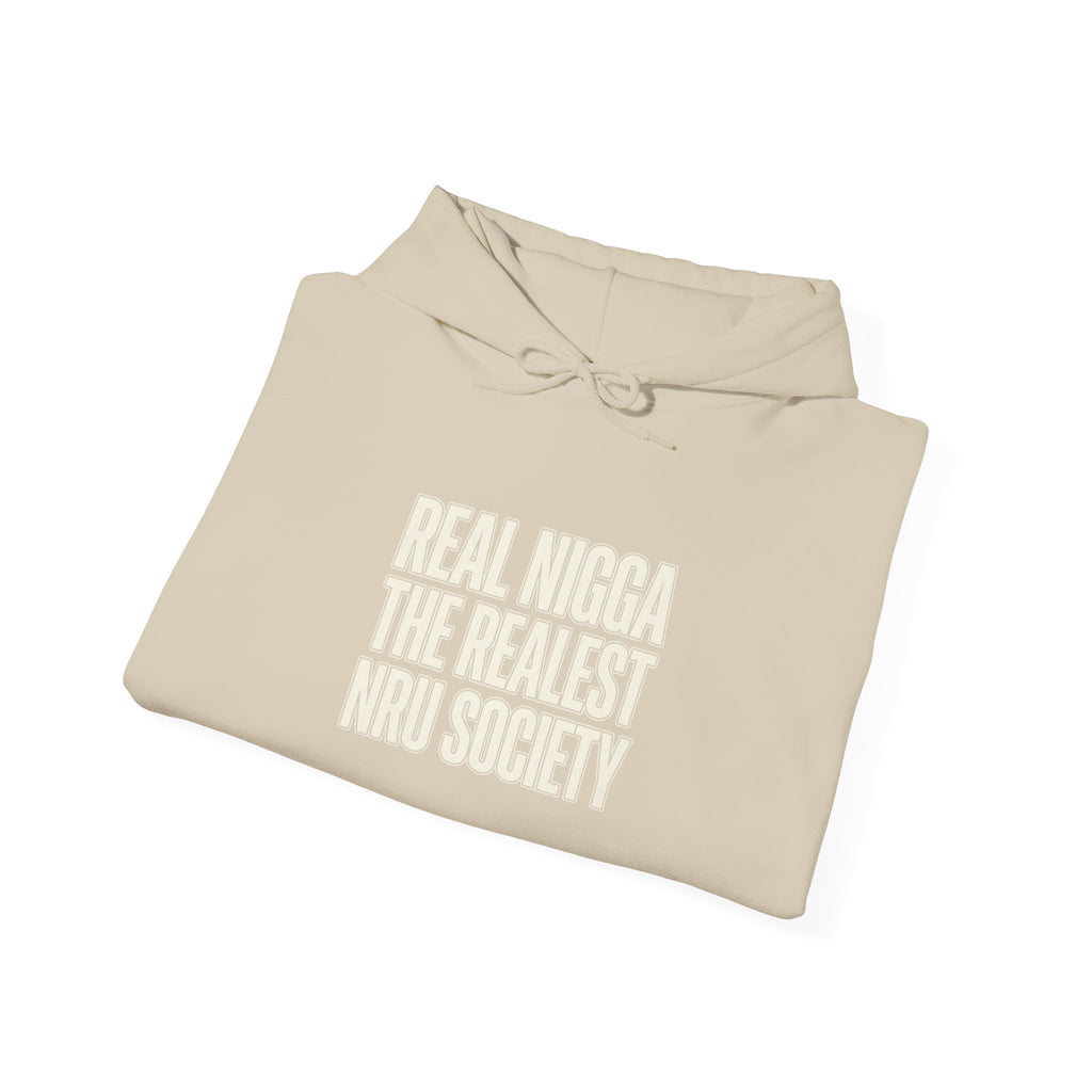 Hoodie — "Real Nigga The Realest Nru Society" Graphic Hoodie
