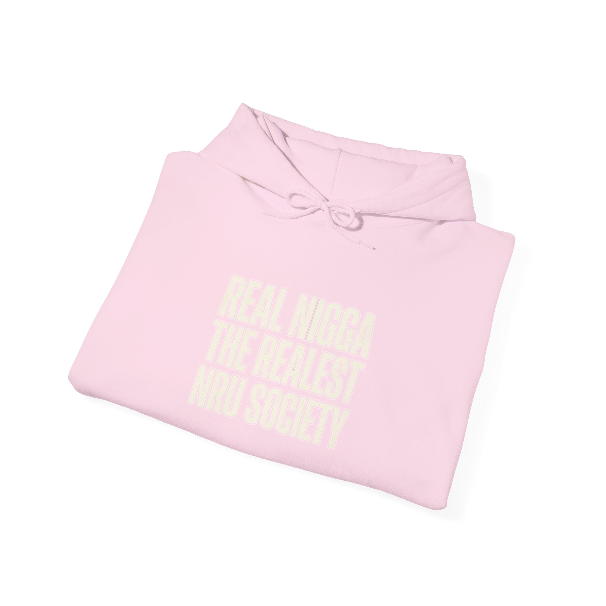 Hoodie — "Real Nigga The Realest Nru Society" Graphic Hoodie
