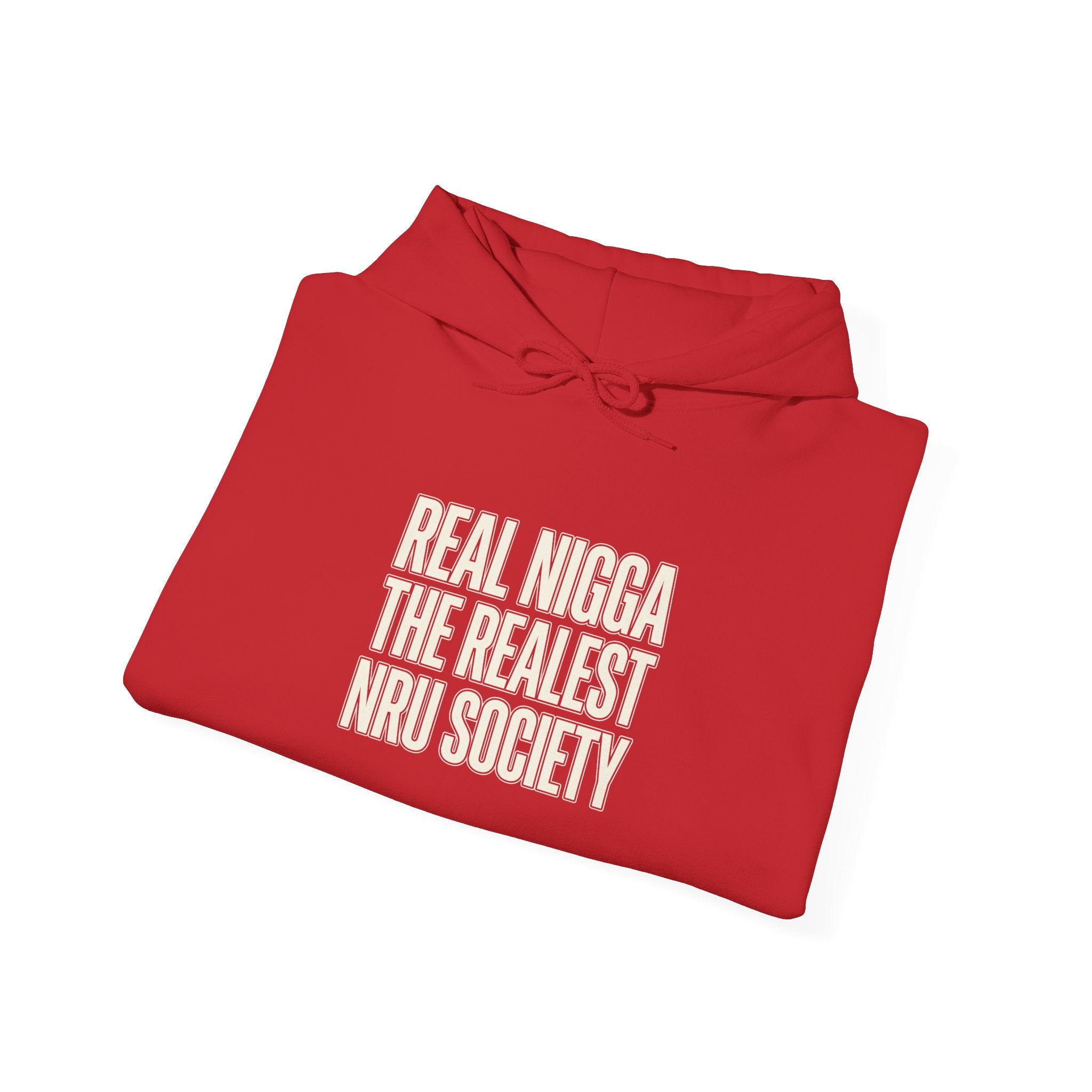 Hoodie — "Real Nigga The Realest Nru Society" Graphic Hoodie