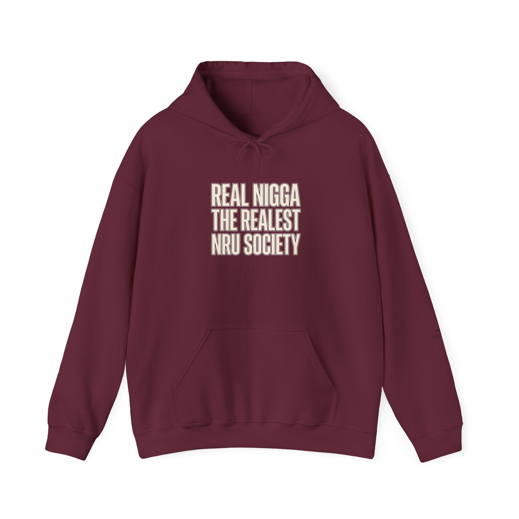 Hoodie — "Real Nigga The Realest Nru Society" Graphic Hoodie