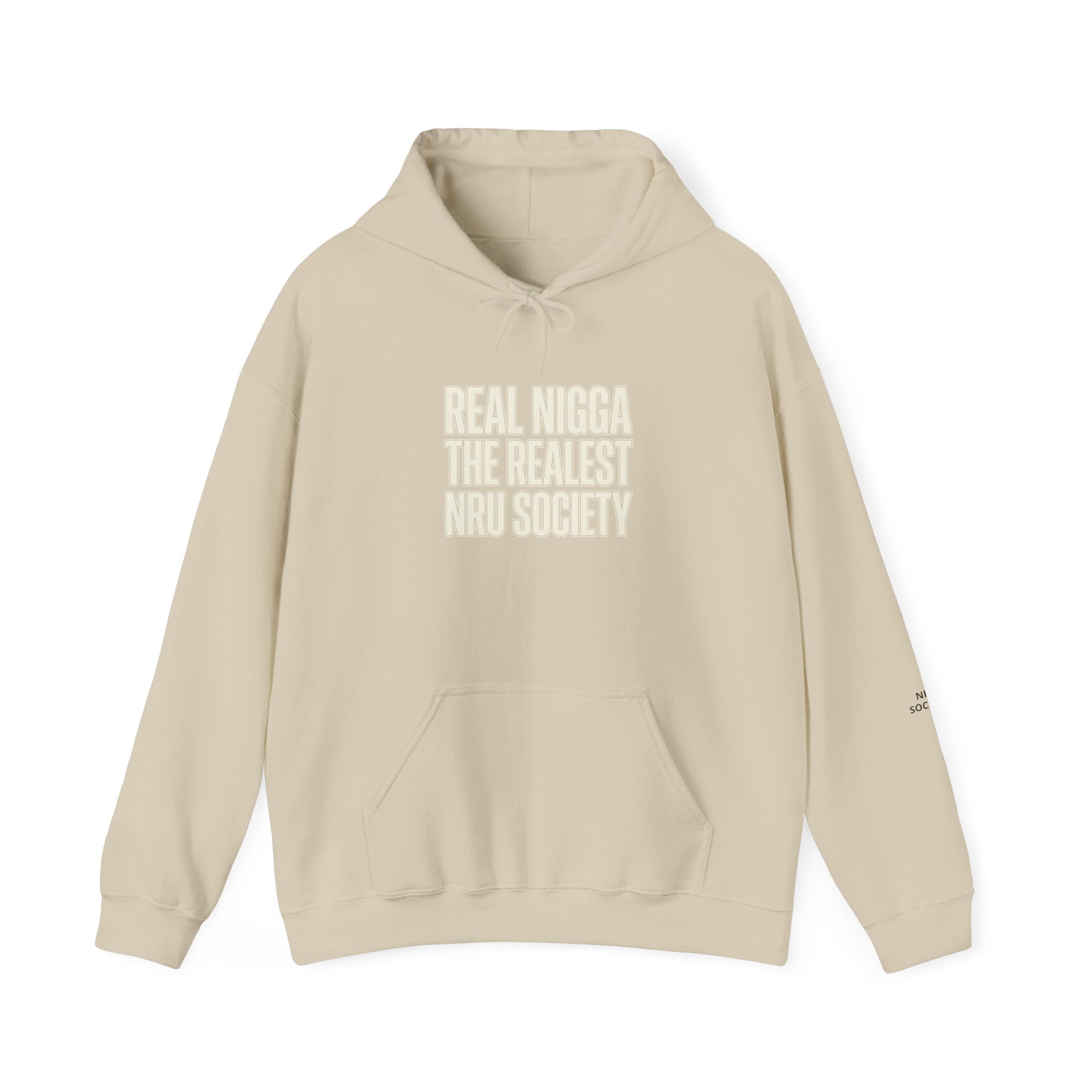 Hoodie — "Real Nigga The Realest Nru Society" Graphic Hoodie