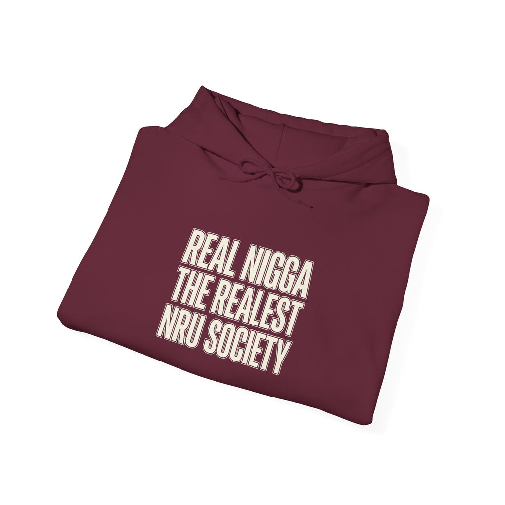 Hoodie — "Real Nigga The Realest Nru Society" Graphic Hoodie