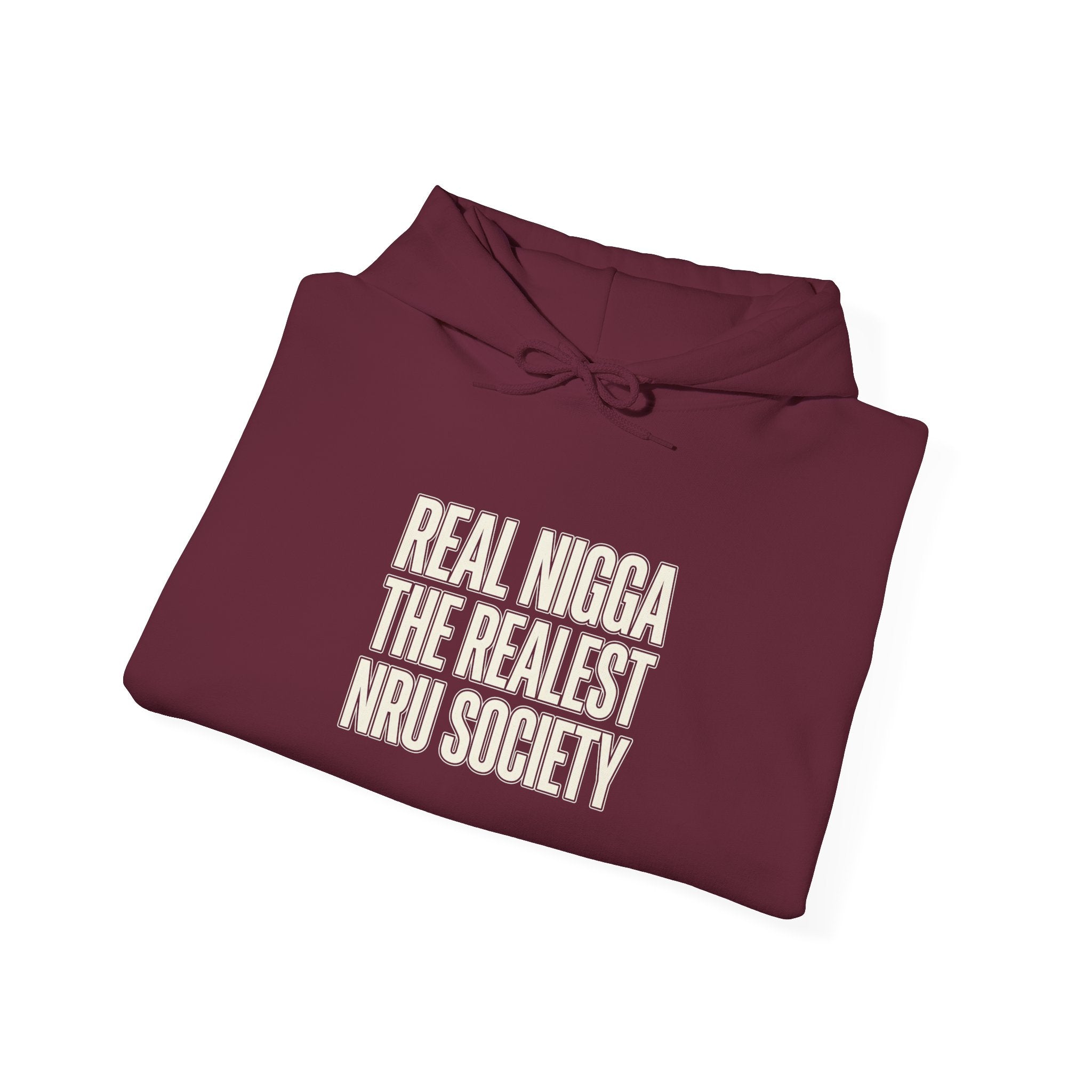 Hoodie — "Real Nigga The Realest Nru Society" Graphic Hoodie